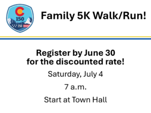 Reminder to register for the July 4 family 5K fun run